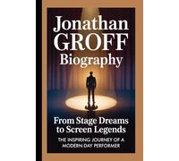 JONATHAN GROFF BIOGRAPHY: From Stage Dreams to Screen Legends The Inspiring Journey of a Modern Day Performer