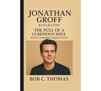 JONATHAN GROFF: THE PULL OF A LUMINOUS SOUL WHEN CHARISMA TAKES FLIGHT