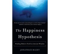 Jonathan Haidt The Happiness Hypothesis (Tapa blanda)