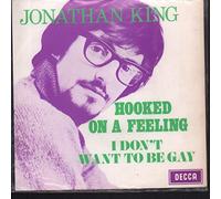 Jonathan King - HOOKED ON A FEELING 7 INCH (7" VINYL 45) UK DECCA 1971