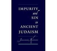 Jonathan Klawans Impurity and Sin in Ancient Judaism (Tapa blanda)