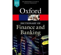 Jonathan Law – A Dictionary of Finance and Banking – Oxford Quick Reference – Tapa blanda