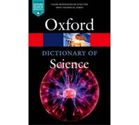Jonathan Law A Dictionary of Science (Tapa blanda) Oxford Quick Reference