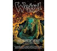 Jonathan Maberry Various Weird Tales: 100 Years o (Tapa dura) (Importación USA)