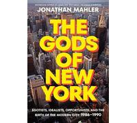 Jonathan Mahler The Gods of New York (Tapa dura)