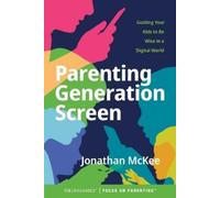 Jonathan McKee Parenting Generation Screen (Tapa blanda)