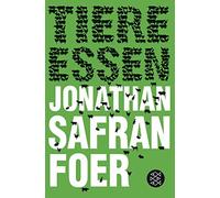 Jonathan Safran Foer Isabel Bogdan Ingo Herzke Brigitt Tiere essen (Tapa blanda)