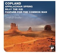 Jonathan Sheffer - Copland: Appalachian Spring; Billy The Kid; Fanfare For The Common Man