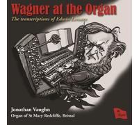 Jonathan Vaughn - Wagner At The Organ