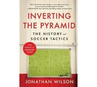 Jonathan Wilson Inverting the Pyramid (Tapa blanda) (Importación USA)