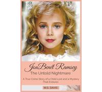 JonBenét Ramsey: The Untold Nightmare