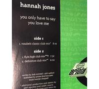 Jones, Hannah - You Only Have to Say You Love Me [Vinilo]