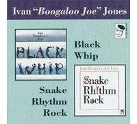 Jones, Ivan Boogaloo Joe - Snake Rhythm Rock/Black Whip Import Edition by Jones, Ivan Boogaloo Joe (1994) Audio CD