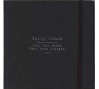 Jones Kelly - Only the Names Have Been Changed