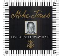 Jones, Mike - Live at Steinway Hall