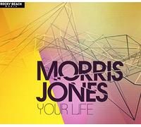 Morris Jones - Your Life