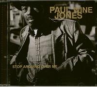 Jones, Paul Wine - Stop Arguing Over Me [Import]