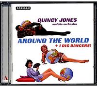 Jones, Quincy And His Orchestra - Around The World + I Dig Dancers! + 4 Bonus Tracks