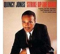 Jones Quincy - Strike Up the Band