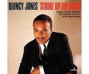 Jones Quincy - Strike Up the Band