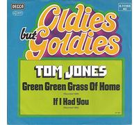 JONES, Tom - Green green grass of home / If i had you (Oldies but Goldies) / 6.11165 AC
