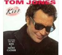 Jones, Tom - Kiss