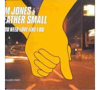 Jones Tom & Small He - You Need Love Like I [Casete]