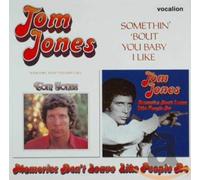Jones, Tom - Somethin' 'bout You Baby