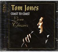 Jones, Tom - to Coast-Love Classics