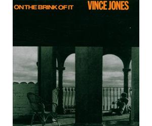 Jones Vince - On the Brink of It