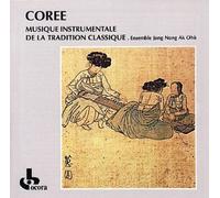 Jong Nong Ak Oh - Corée : Musique instrumentale de la tradition classique