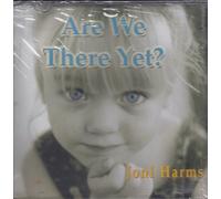 Joni Harms - Are We There Yet?