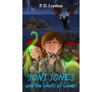 Joni Jones and the Ghosts of Gower: Book 2