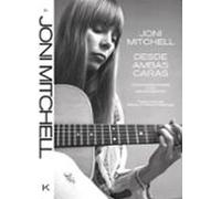 JONI MITCHELL: DESDE AMBAS CARAS: CONVERSACIONES CON MALKA MAROM: 31 (Libros del Kultrum)