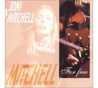 Joni Mitchell - For Free
