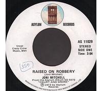 JONI MITCHELL - JONI MITCHELL - RAISED ON ROBBERY - 7 INCH VINYL / 45
