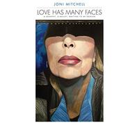 Joni Mitchell - Love Has Many Faces: A Quartet, A Ballet, Waiting To Be Danced [Vinilo]