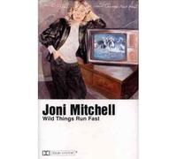 Joni Mitchell - Wild Things Run Fast [Musikkassette] [DE Import]