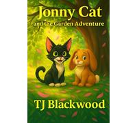 Jonny Cat and the Garden Adventure