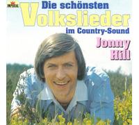 Jonny Hill - Die schönsten Volkslieder im Country Sound