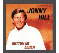 Jonny Hill - Mitten im Leben