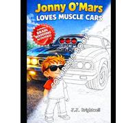 Jonny O'Mars Loves Muscle Cars Coloring Book