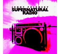 Jonny Polonsky – Supernatural Radio – Vinilo (Importación USA)