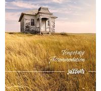 Jonny & the Jazzuits - Temporary Accommodation