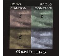 JONO MANSON & PAOLO BONFANTI - Gamblers