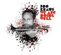 Kraus,Joo - We Are Doing Well