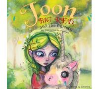 Joon, Big Red and the Unicorn
