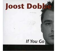 Joost Dobbe - If You Go