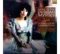 Jooya, Zohreh - Music of the Persian Mystics