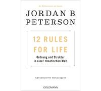 Jordan B. Peter 12 Rules for Life: Ordnung Und Struktur in Einer C (Tapa blanda)